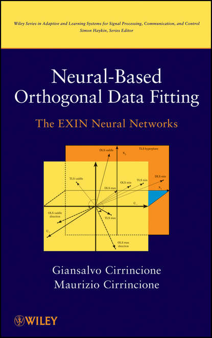 Скачать книгу Neural-Based Orthogonal Data Fitting. The EXIN Neural Networks