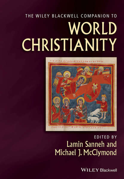 Скачать книгу The Wiley-Blackwell Companion to World Christianity