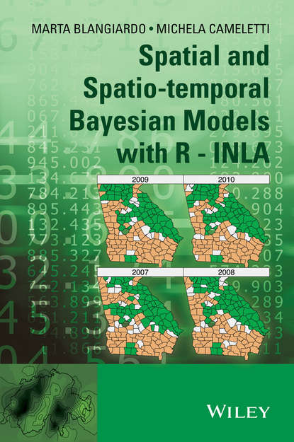 Скачать книгу Spatial and Spatio-temporal Bayesian Models with R - INLA