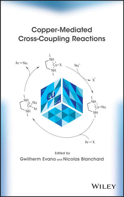 Скачать книгу Copper-Mediated Cross-Coupling Reactions