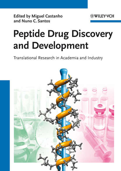 Скачать книгу Peptide Drug Discovery and Development. Translational Research in Academia and Industry