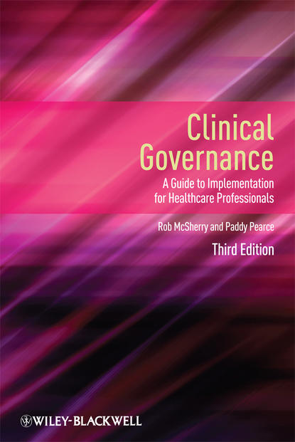Скачать книгу Clinical Governance. A Guide to Implementation for Healthcare Professionals