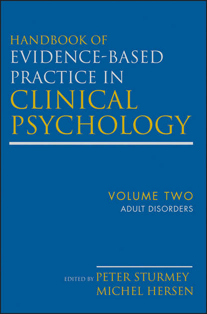 Скачать книгу Handbook of Evidence-Based Practice in Clinical Psychology, Adult Disorders