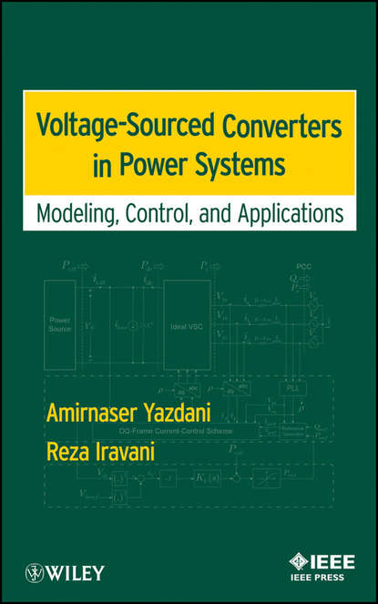 Скачать книгу Voltage-Sourced Converters in Power Systems. Modeling, Control, and Applications