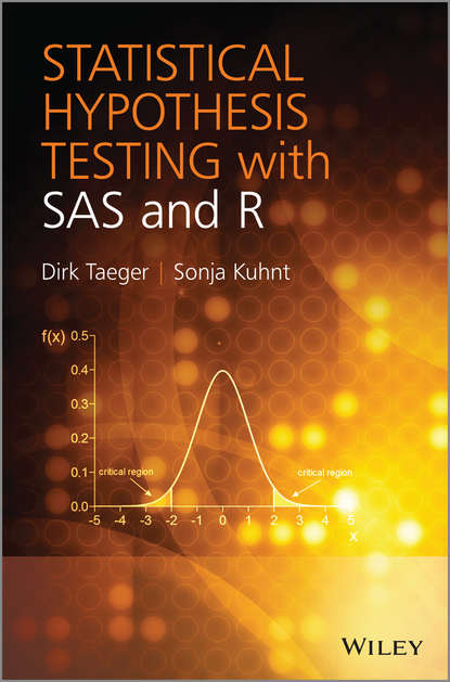 Скачать книгу Statistical Hypothesis Testing with SAS and R