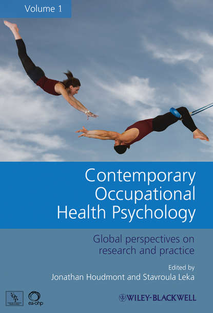 Скачать книгу Contemporary Occupational Health Psychology. Global Perspectives on Research and Practice, Volume 1