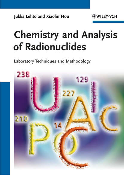 Скачать книгу Chemistry and Analysis of Radionuclides. Laboratory Techniques and Methodology