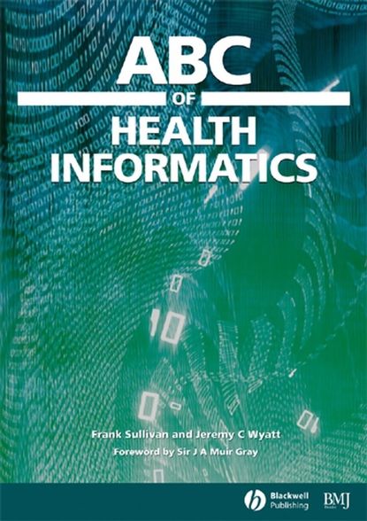 Скачать книгу ABC of Health Informatics