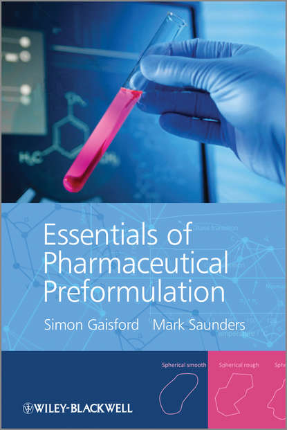 Скачать книгу Essentials of Pharmaceutical Preformulation