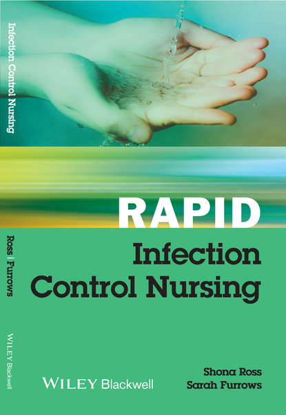 Скачать книгу Rapid Infection Control Nursing
