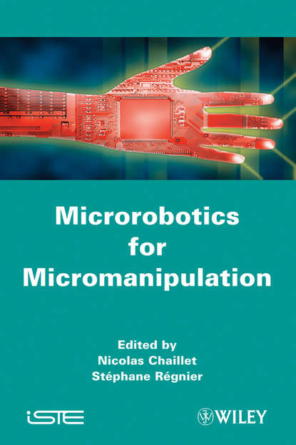 Скачать книгу Microrobotics for Micromanipulation