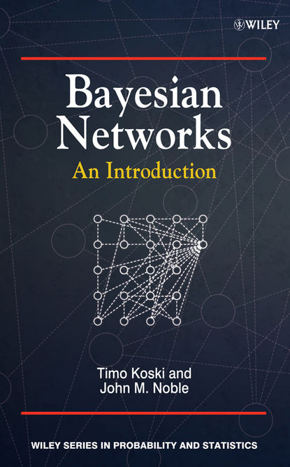 Скачать книгу Bayesian Networks. An Introduction
