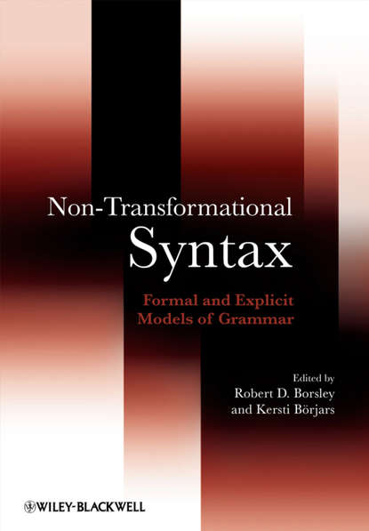 Скачать книгу Non-Transformational Syntax. Formal and Explicit Models of Grammar