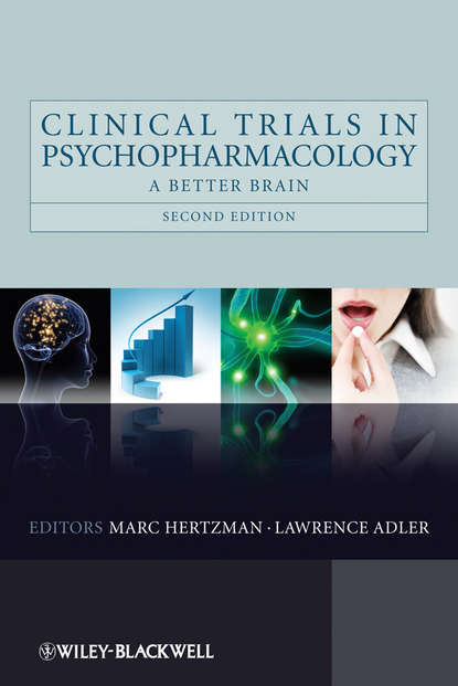 Скачать книгу Clinical Trials in Psychopharmacology. A Better Brain