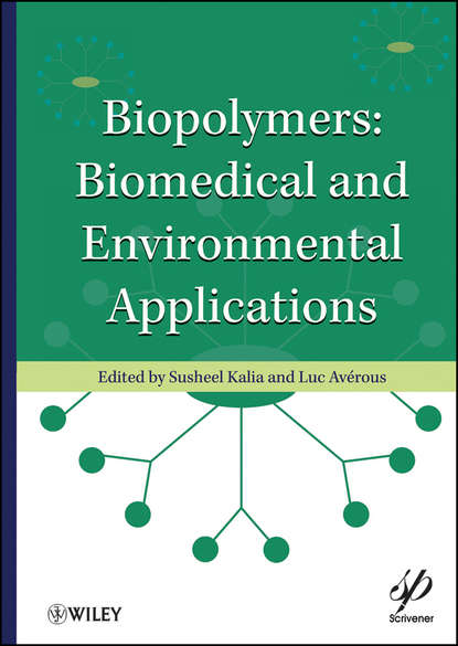 Скачать книгу Biopolymers. Biomedical and Environmental Applications