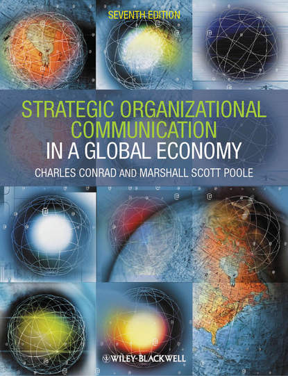 Скачать книгу Strategic Organizational Communication. In a Global Economy