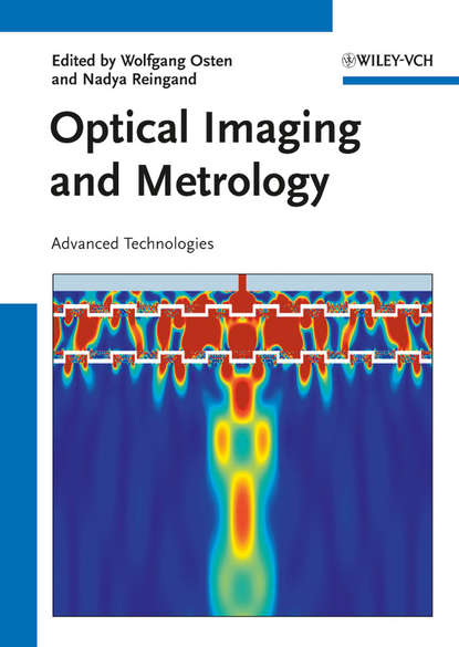 Скачать книгу Optical Imaging and Metrology. Advanced Technologies