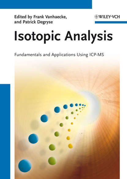 Скачать книгу Isotopic Analysis. Fundamentals and Applications Using ICP-MS