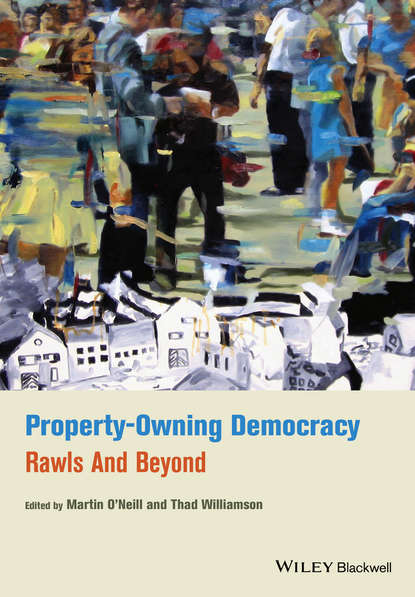 Скачать книгу Property-Owning Democracy. Rawls and Beyond
