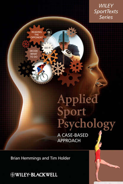 Скачать книгу Applied Sport Psychology. A Case-Based Approach