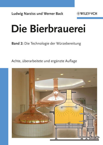 Скачать книгу Die Bierbrauerei. Band 2: Die Technologie der Würzebereitung