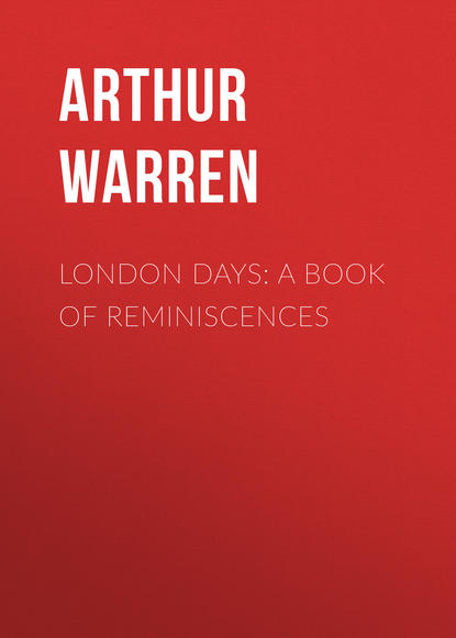 Скачать книгу London Days: A Book of Reminiscences