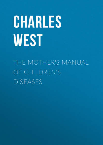 Скачать книгу The Mother's Manual of Children's Diseases