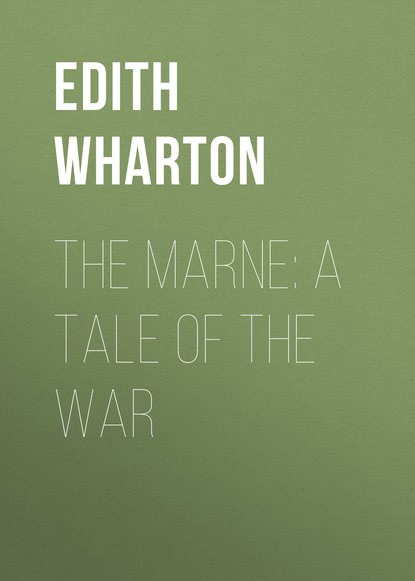 Скачать книгу The Marne: A Tale of the War