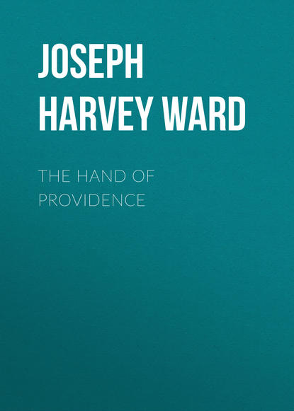 Скачать книгу The Hand of Providence