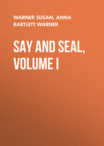 Скачать книгу Say and Seal, Volume I