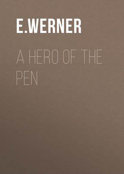 Скачать книгу A Hero of the Pen