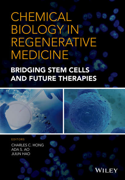 Скачать книгу Chemical Biology in Regenerative Medicine. Bridging Stem Cells and Future Therapies