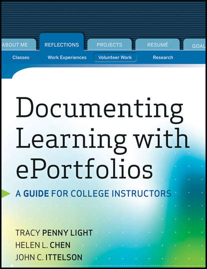 Скачать книгу Documenting Learning with ePortfolios. A Guide for College Instructors