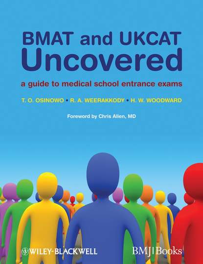Скачать книгу BMAT and UKCAT Uncovered. A Guide to Medical School Entrance Exams