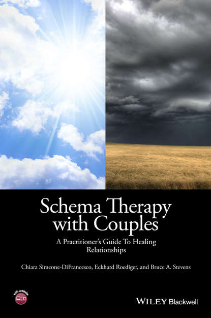 Скачать книгу Schema Therapy with Couples. A Practitioner's Guide to Healing Relationships