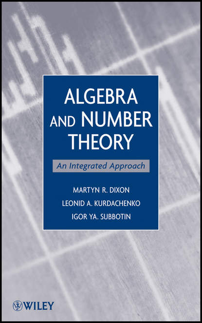 Скачать книгу Algebra and Number Theory. An Integrated Approach