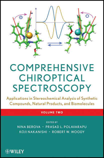 Скачать книгу Comprehensive Chiroptical Spectroscopy. Applications in Stereochemical Analysis of Synthetic Compounds, Natural Products, and Biomolecules