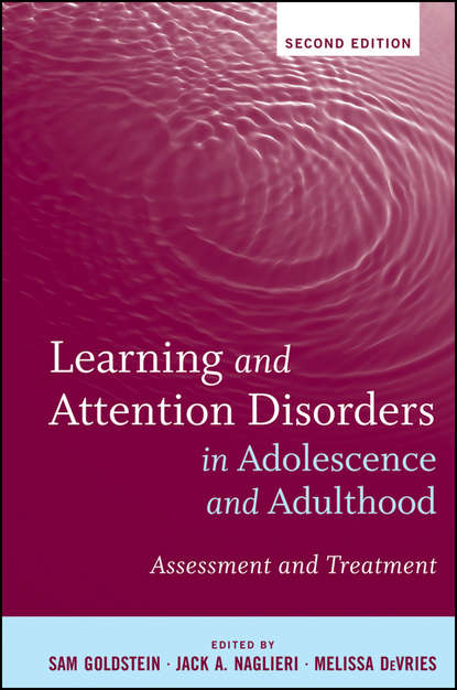 Скачать книгу Learning and Attention Disorders in Adolescence and Adulthood. Assessment and Treatment