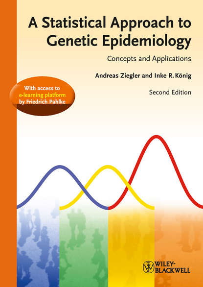 Скачать книгу A Statistical Approach to Genetic Epidemiology. Concepts and Applications, with an e-Learning Platform
