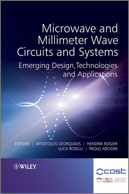 Скачать книгу Microwave and Millimeter Wave Circuits and Systems. Emerging Design, Technologies and Applications