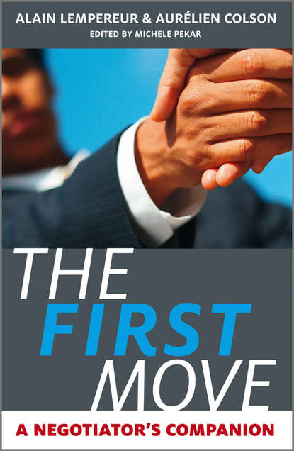 Скачать книгу The First Move. A Negotiator's Companion