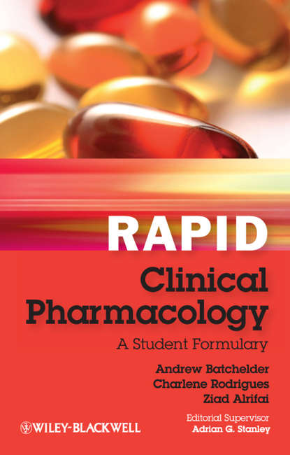 Скачать книгу Rapid Clinical Pharmacology. A Student Formulary