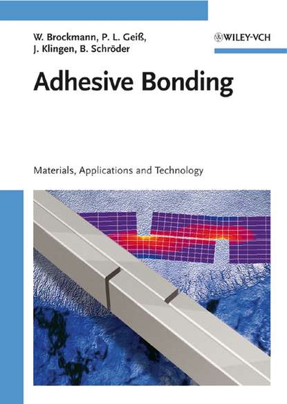 Скачать книгу Adhesive Bonding. Adhesives, Applications and Processes