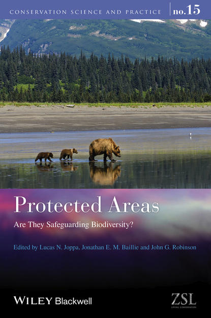Скачать книгу Protected Areas. Are They Safeguarding Biodiversity?