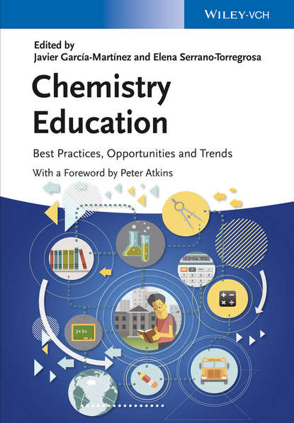 Скачать книгу Chemistry Education. Best Practices, Opportunities and Trends