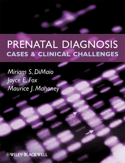 Скачать книгу Prenatal Diagnosis. Cases and Clinical Challenges