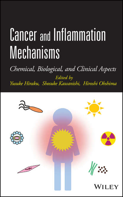 Скачать книгу Cancer and Inflammation Mechanisms. Chemical, Biological, and Clinical Aspects