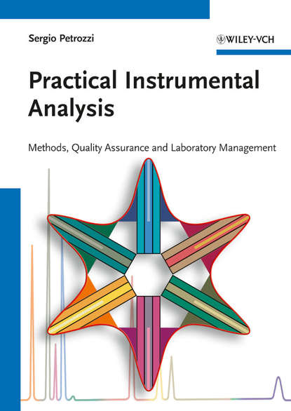 Скачать книгу Practical Instrumental Analysis. Methods, Quality Assurance and Laboratory Management