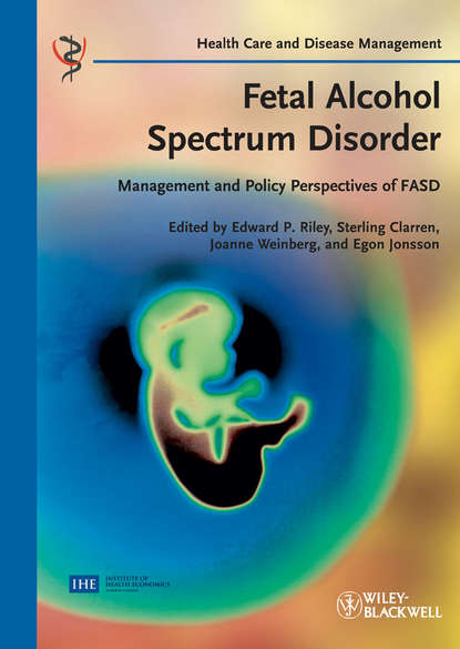 Скачать книгу Fetal Alcohol Spectrum Disorder. Management and Policy Perspectives of FASD