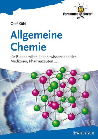 Скачать книгу Allgemeine Chemie. für Biochemiker Lebenswissenschaftler, Mediziner, Pharmazeuten...